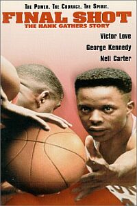 Final Shot: The Hank Gathers Story (1992)