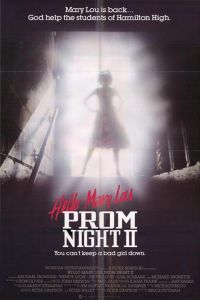 Hello Mary Lou: Prom Night II (1987)