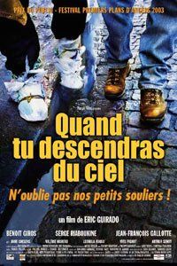 Quand tu Descendras du Ciel (2003)