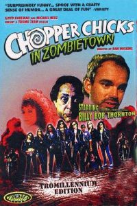 Chopper Chicks in Zombietown (1991)