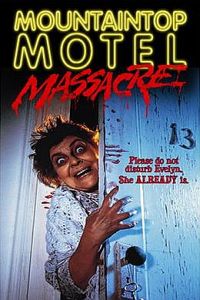 Mountaintop Motel Massacre (1986)