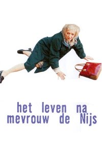 Leven na Mevrouw de Nijs, Het (2001)