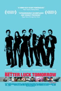 Better Luck Tomorrow (2002)