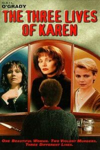 Three Lives of Karen, The (1997)