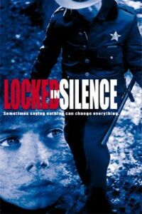 Locked in Silence (1999)