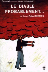 Diable Probablement, Le (1977)