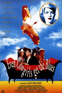 Even Cowgirls Get the Blues (1993)