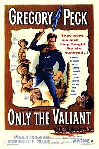 Only the Valiant (1951)