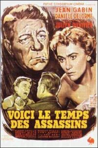 Voici le Temps des Assassins (1956)