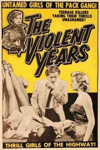 Violent Years, The (1956)