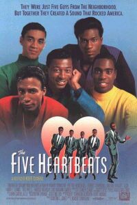 Five Heartbeats, The (1991)