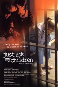 Just Ask My Children (2001)