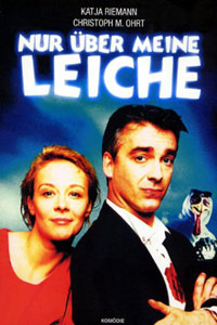 Nur �ber Meine Leiche (1995)