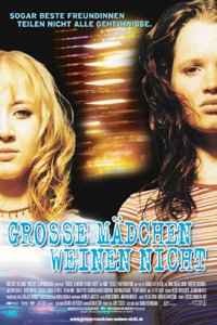 Gro�e M�dchen Weinen Nicht (2002)