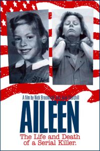 Aileen: Life and Death of a Serial Killer (2003)