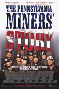 Pennsylvania Miners' Story, The (2002)