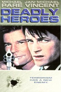 Deadly Heroes (1994)