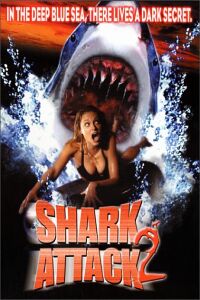 Shark Attack 2 (2001)