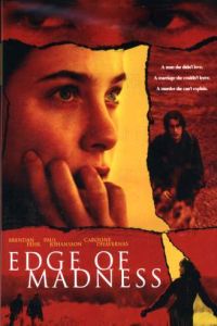 Edge of Madness (2002)