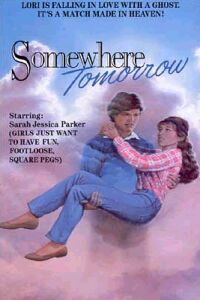 Somewhere Tomorrow (1983)