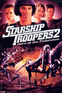 Starship Troopers 2: Hero of the Federation (2004)