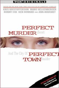 Perfect Murder, Perfect Town: JonBent and the City of Boulder (2000)