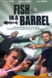 Fish in a Barrel (2001)