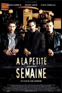  la Petite Semaine (2003)