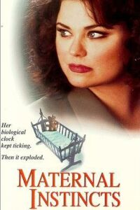 Maternal Instincts (1996)