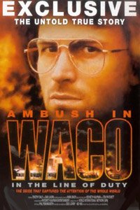 In the Line of Duty: Ambush in Waco (1993)