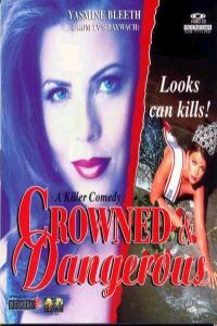 Crowned and Dangerous (1997)