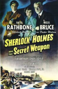 Sherlock Holmes and the Secret Weapon (1943)