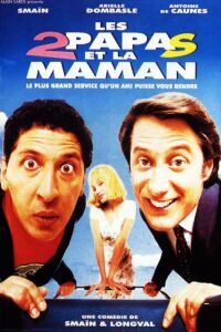 Deux Papas et la Maman, Les (1996)