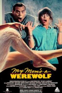 My Mom's a Werewolf (1989)
