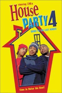 House Party 4: Down to the Last Minute (2001)