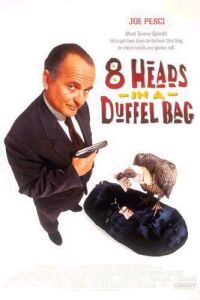 8 Heads in a Duffel Bag (1997)