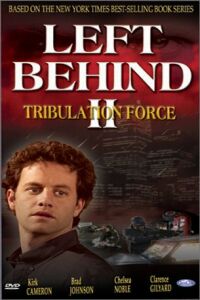 Left Behind II: Tribulation Force (2002)