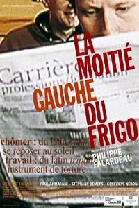 Moiti Gauche du Frigo, La (2000)