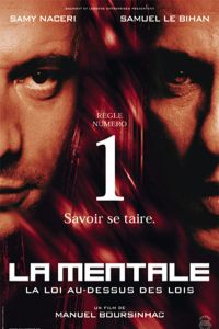 Mentale, La (2002)