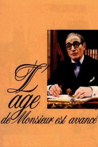 ge de Monsieur Est Avanc, L' (1987)