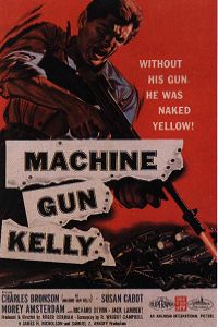 Machine-Gun Kelly (1958)