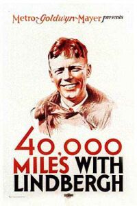 40,000 Miles with Lindbergh (1928)