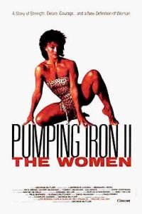 Pumping Iron II: The Women (1985)