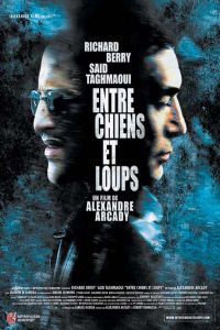 Entre Chiens et Loups (2002)