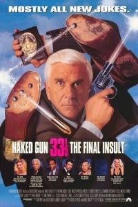 Naked Gun 33 1/3: The Final Insult (1994)