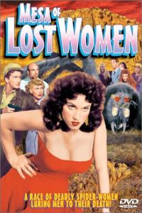 Mesa of Lost Women (1953)