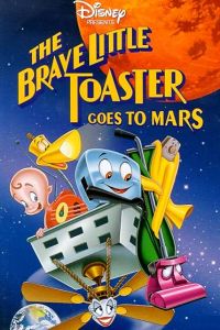 Brave Little Toaster Goes to Mars, The (1998)