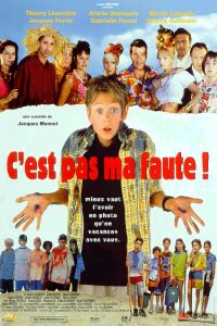 C'est Pas Ma Faute! (1999)