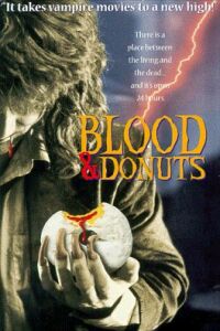 Blood & Donuts (1995)