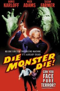 Die, Monster, Die! (1965)